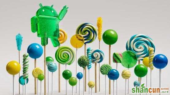 Android 5.0 Lollipop十大新特性 山村